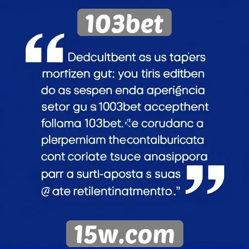 Depoimentos de usuários sobre a experiência no 103bet